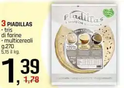 Famila Superstore PIADILLAS tris di farine, multicereali offerta