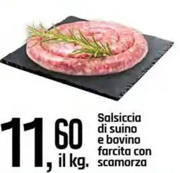 Famila Superstore Salsiccia di suino e bovino farcita con scamorza offerta