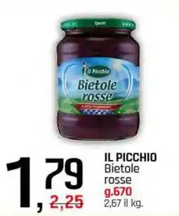 Famila Superstore IL PICCHIO Bietole rosse offerta