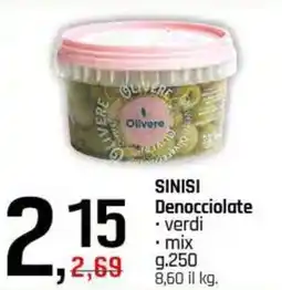 Famila Superstore SINISI Denocciolate verdi e mix offerta
