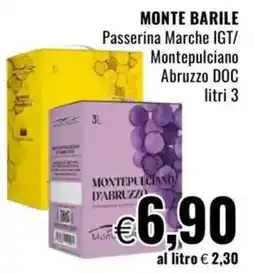 Famila MONTE BARILE Passerina Marche IGT/ Montepulciano Abruzzo DOC offerta