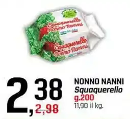 Famila Superstore NONNO NANNI Squaquerello offerta
