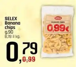 Famila Superstore SELEX Banana chips offerta