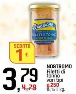 Famila Superstore NOSTROMO Filetti di tonno offerta