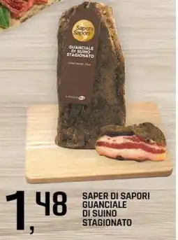 Famila Superstore Saper di sapori guanciale di suino stagionato offerta