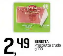 Famila Superstore BERETTA Prosciutto crudo offerta