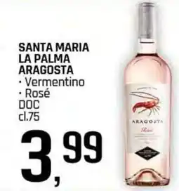 Famila Superstore Santa maria la palma aragosta vermentino e rose DOC offerta