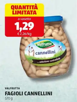 ALDI Valfrutta fagioli cannellini offerta