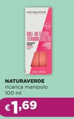 La Saponeria NATURAVERDE ricarica manipolo offerta