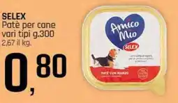 Famila Superstore SELEX Patè per cane offerta