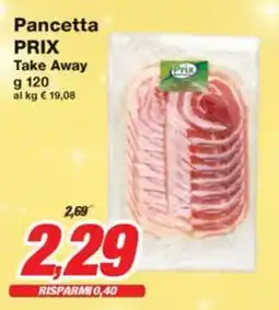 Prix Quality Pancetta PRIX Take Away offerta