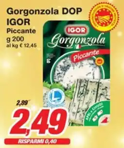 Prix Quality Gorgonzola DOP IGOR Piccante offerta