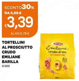 Ekom Tortellini al prosciutto crudo emiliane BARILLA offerta