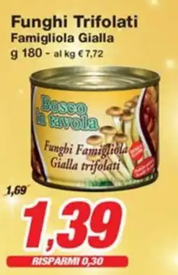 Prix Quality Funghi Trifolati Famigliola Gialla offerta