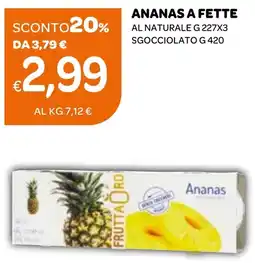 Ekom Ananas a fette al naturale e sgocciolato offerta