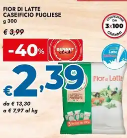 Bennet Fior di latte caseificio pugliese offerta