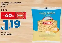 Bennet Tagliatelle all'uovo DIVELLA offerta