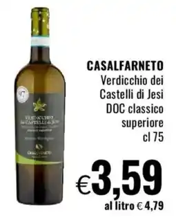 Famila CASALFARNETO Verdicchio dei Castelli di Jesi DOC classico superiore offerta