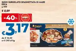 Bennet Sugo surgelato spaghettata di mare ESCA offerta