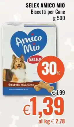 Famila SELEX AMICO MIO Biscotti per Cane offerta