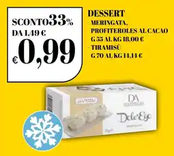 Ekom Dessert meringata, profiteroles al cacao, tiramisù offerta