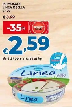 Bennet Primosale linea OSELLA offerta