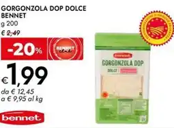 Bennet Gorgonzola dop dolce BENNET offerta