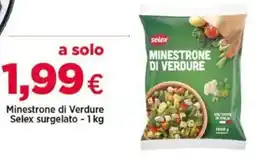 Famila Minestrone di Verdure Selex surgelato offerta