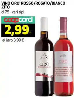Coop Vino ciro' rosso/rosato/bianco ZITO offerta