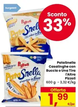 Despar PataSnella Casalinghe con Buccia o Una Tira l'Altra Pizzoli offerta