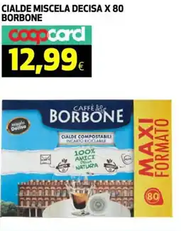 Coop Cialde miscela decisa X 80 BORBONE offerta