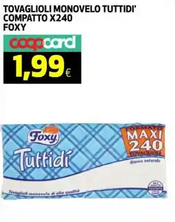 Coop Tovaglioli monovelo tuttidi' compatto X240 FOXY offerta