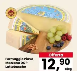 Despar Formaggio Piave Mezzano DOP Lattebusche offerta