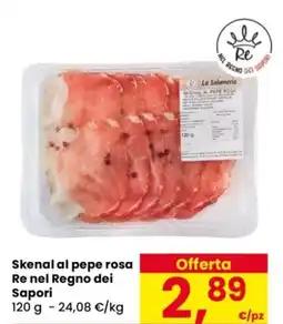 Despar Skenal al pepe rosa Re nel Regno dei Sapori offerta