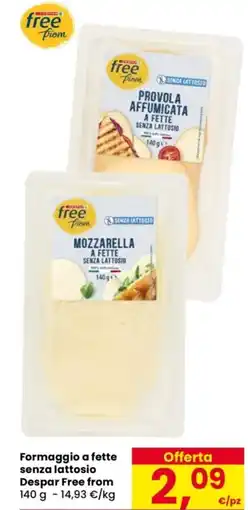 Despar Formaggio a fette senza lattosio Despar Free from offerta