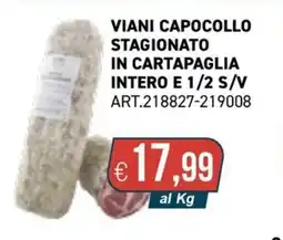 PGS Cash&Carry Viani capocollo stagionato in cartapaglia intero e 1/2 s/v offerta
