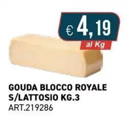 PGS Cash&Carry Gouda blocco royale s/lattosio offerta
