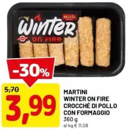 DPiù Martini winter on fire crocche di pollo con formaggio offerta