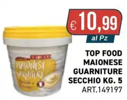 PGS Cash&Carry Top food maionese guarniture secchio offerta