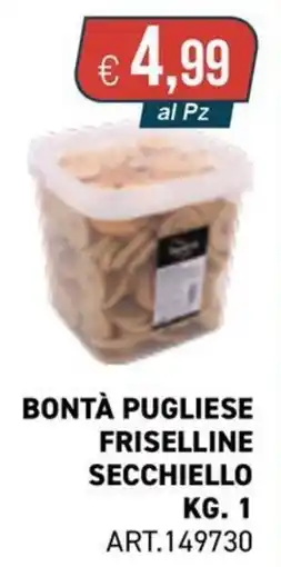 PGS Cash&Carry Bontà pugliese friselline secchiello offerta