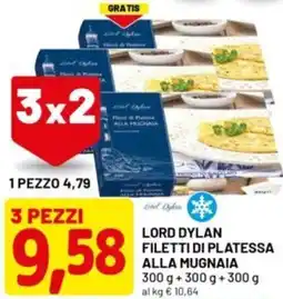 DPiù Lord dylan filetti di platessa alla mugnaia offerta