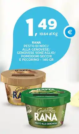 Extra Supermercati Rana pesto di noci/ alla genovese/ genovese senz'aglio/ pomodori secchi e pecorino offerta