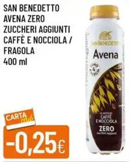 Galassia San benedetto avena zero zuccheri aggiunti caffè e nocciola / fragola offerta