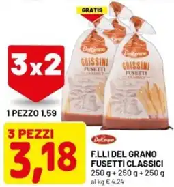 DPiù F.lli del grano fusetti classici offerta