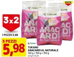 DPiù Tukano anacardi al naturale offerta
