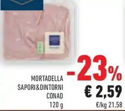 Conad Mortadella SAPORI&DINTORNI CONAD offerta