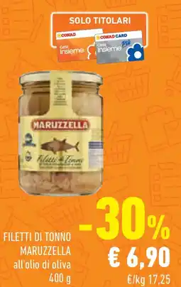 Conad Filetti di tonno maruzzella all'olio di oliva offerta