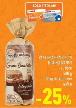 Conad Pane gran bauletto mulino bianco rustico e integrale con noci offerta