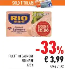 Conad Filetti di salmone RIO MARE offerta