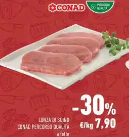 Conad Lonza di suino CONAD PERCORSO QUALITÀ offerta